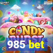 985 bet